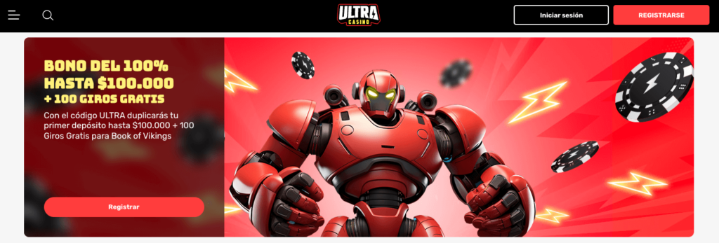 Promoción principal de Ultra Casino Chile que ofrece un bono del 100% hasta $100.000 CLP más 100 giros gratis usando el código ULTRA, con temática visual futurista protagonizada por un robot rojo.